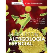 Middleton. Alergologa esencial by Robyn E. O'Hehir; Stephen T. Holgate; Aziz Sheikh, 9788491131090