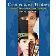 Comparative Politics Domestic Responses to Global Challenges by Hauss, Charles, 9780495501091