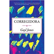 Corregidora by Jones, Gayl, 9780807061091