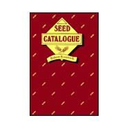 Seed Catalogue by Kroetsch, Robert, 9780888011091