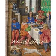 The Medieval Cookbook by Black, Maggie, 9781606061091