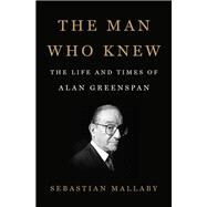 The Man Who Knew by Mallaby, Sebastian, 9780143111092