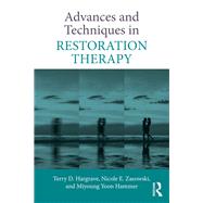 Advances and Techniques in Restoration Therapy by Hargrave, Terry D.; Zasowski, Nicole E.; Hammer, Miyoung Yoon, 9781138541092