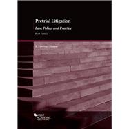 Pretrial Litigation, Law, Policy and Practice by Dessem, R. Lawrence, 9781683281092