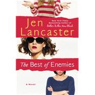 The Best of Enemies by Lancaster, Jen, 9780451471093