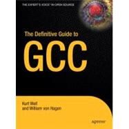 The Definitive Guide to Gcc by Wall, Kurt, 9781590591093