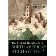 The Oxford Handbook of North American Archaeology by Pauketat, Timothy, 9780190241094