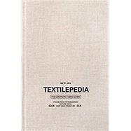 Textilepedia: The Complete Fabric Guide by Fashionary, 9789887711094