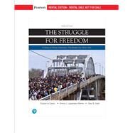 Struggle for Freedom, The: The Modern Era Since 1930 [Rental Edition] by Carson, Clayborne, 9780134891095