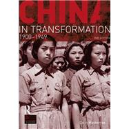 China in Transformation: 1900-1949 by Mackerras; Colin, 9781138131095