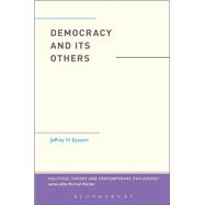 Democracy and Its Others by Epstein, Jeffrey H.; Marder, Michael, 9781350061095