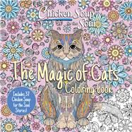 Chicken Soup for the Soul: The Magic of Cats Coloring Book by Newmark, Amy, 9781611591095
