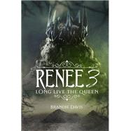 Renee 3 by Davis, Brandie, 9781645561095