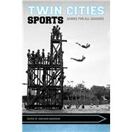 Twin Cities Sports by Anderson, Sheldon, 9781682261095