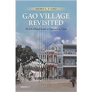Gao Village Revisited by Gao, Mobo C. F., 9789882371095