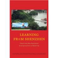 Learning from Shenzhen by O'Donnell, Mary Ann; Wong, Winnie; Bach, Jonathan, 9780226401096