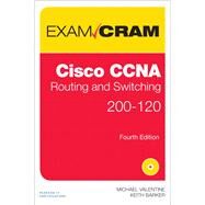 CCNA Routing and Switching 200-120 Exam Cram by Valentine, Michael; Barker, Keith, 9780789751096