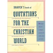 Draper's Book of Quotations for the Christian World by Draper, Edythe, 9780842351096