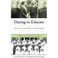 Daring To Educate by Watson, Yolanda L.; Gregory, Sheila T.; Cole, Johnetta B.; Tatum, Beverly Daniel, 9781579221096