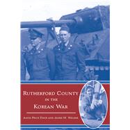 Rutherford County in the Korean War by Davis, Anita Price, 9781596291096