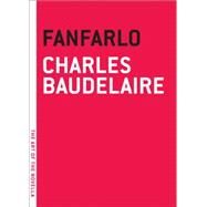 Fanfarlo by Baudelaire, Charles; Kaplan, Edward K., 9781612191096