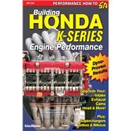 Building Honda K-series Engine Performance by Holdener, Richard, 9781613251096