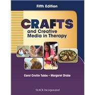 Crafts and Creative Media in Therapy by Tubbs, Carol; Drake, Margaret, 9781630911096