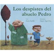 Los despistes del abuelo Pedro by Zafrilla, Marta; Diez, Miguel Angel, 9788415241096