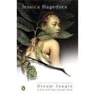 Dream Jungle by Hagedorn, Jessica (Author), 9780142001097