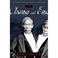 Chang and Eng by Strauss, Darin, 9780452281097