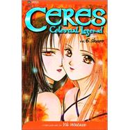 Ceres: Celestial Legend, Vol. 6 by Watase, Yuu, 9781591161097
