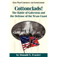Cottonclads! by Frazier, Donald S., 9781886661097