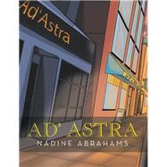 Ad' Astra by Abrahams, Nadine, 9781984501097