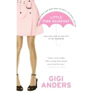 Little Pink Raincoat by Anders, Gigi, 9780061981098