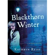 Blackthorn Winter by Reiss, Kathryn, 9780152061098