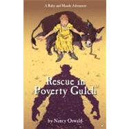 Rescue in Poverty Gulch by Oswald, Nancy, 9780865411098