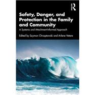 Safety, Danger, and Protection in the Family and Community by Chrzastowski, Szymon, 9781032311098