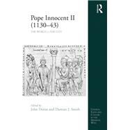 Pope Innocent II (1130-43): The World vs the City by Doran,John;Doran,John, 9781472421098