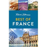 Rick Steves Best of France by Steves, Rick; Smith, Steve, 9781641711098