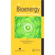 Bioenergy: Opportunities and Challenges by Krishnaraj; R. Navanietha, 9781771881098