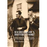 Bachelors of a different sort Queer aesthetics, material culture and the modern interior in Britain by Potvin, John, 9781784991098