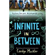 Infinite in Between by Mackler, Carolyn, 9780061731099