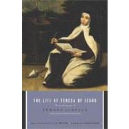 The Life of Teresa of Jesus The Autobiography of Teresa of Avila by PEERS, E. ALLISON, 9780385011099