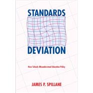 Standards Deviation by Spillane, James P., 9780674021099