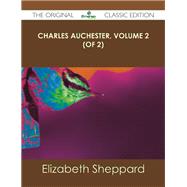 Charles Auchester by Sheppard, Elizabeth, 9781486441099