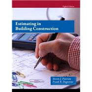 Estimating in Building Construction by Peterson, Steven J., MBA, PE; Dagostino, Frank R., 9780133431100