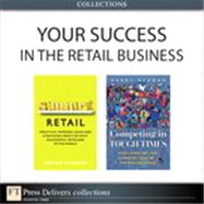 Your Success In the Retail Business (Collection) by Richard  Hammond;   Barry  Berman, 9780133741100