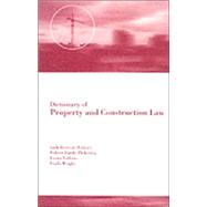 Dictionary of Property and Construction Law by Rostron,J., 9780419261100
