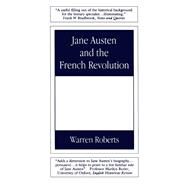 Jane Austen and the French Revolution by Roberts, Warren, 9780485121100