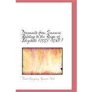 Documents from Simancas Relating to the Reign of Elizabeth (1558-1568) by Gonzailez, Spencer Hall Tomais, 9780554661100